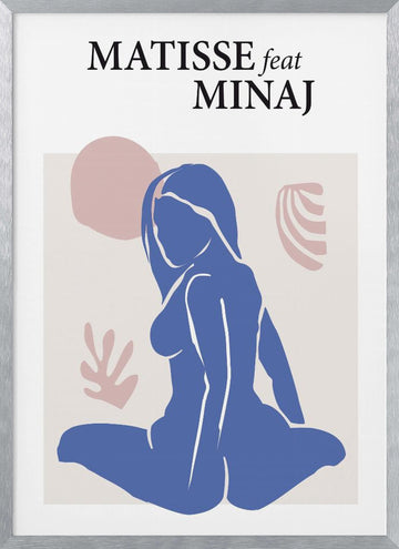 Matisse Feat Minaj | Poster - Silver Frame Interior