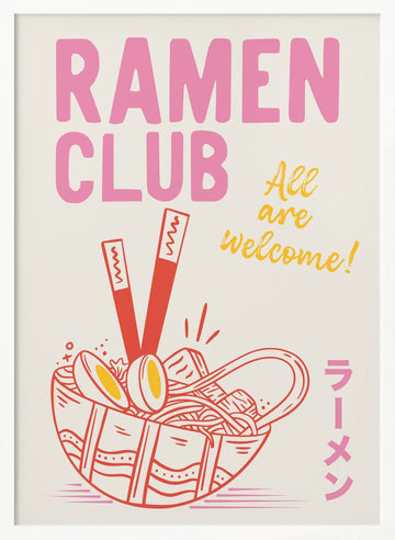 Ramen Club Welcome | Poster - White Frame Interior