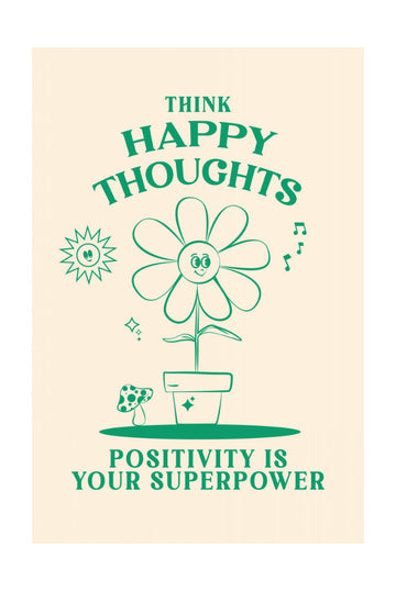 Think Happy Thoughts Flower | Poster - Passepartout