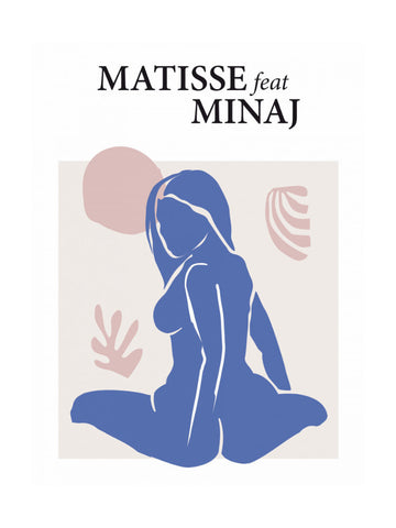 Matisse Feat Minaj | Poster - Passepartout