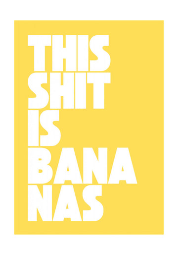 Funny Bananas Quote | Poster - Passepartout