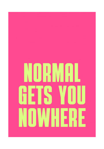 Normal Gets Nowhere | Poster - Passepartout