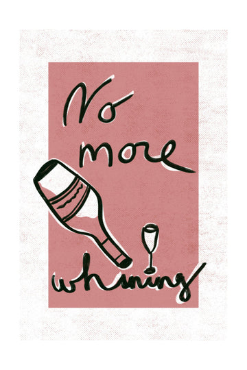 No More Whining | Poster - Passepartout