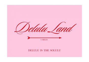 Delulu Land Pink Quote | Poster - Passepartout