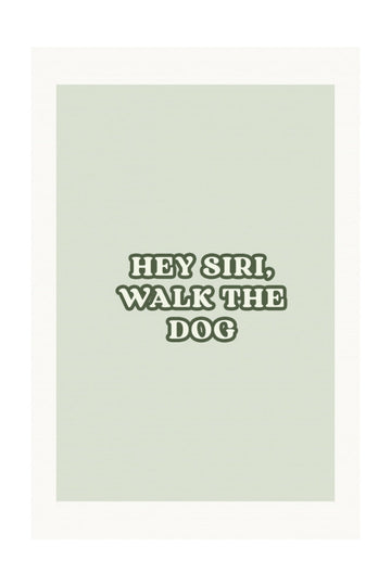 Funny Voice Assistant Dog Request | Poster - Passepartout
