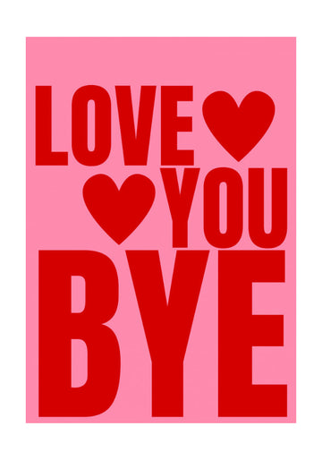 Love You Bye Hearts | Poster - Passepartout