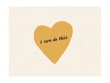 I Can Do This Heart | Poster - Passepartout