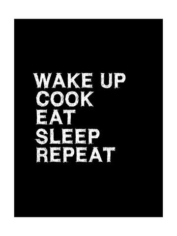 Cook Eat Sleep Repeat | Poster - Passepartout