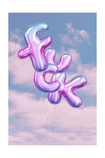 Floating Fuck Balloons | Poster - Passepartout