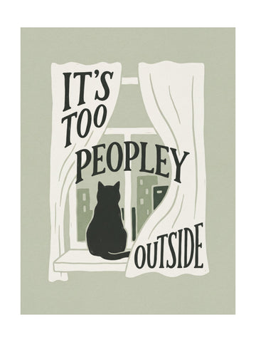 Too Peopley Cat Window | Poster - Passepartout