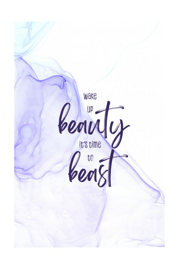 Wake Up Beauty Beast | Poster - Passepartout