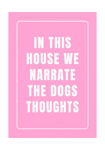 Funny Dog Thoughts Quote | Poster - Passepartout