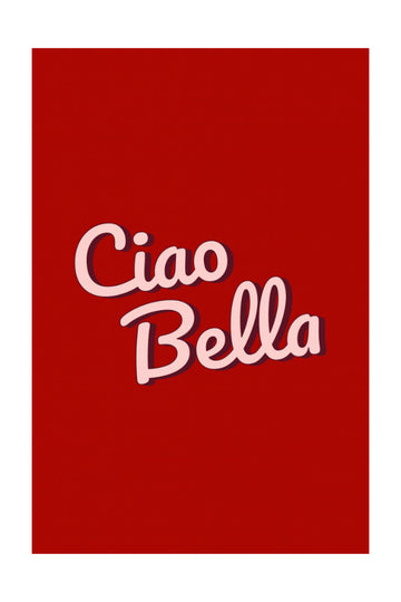 Italian Ciao Bella | Poster - Passepartout